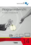 Programmbericht 2014. Fernsehen in Deutschland