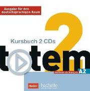 totem 02. 2 Audio-CDs zum Kursbuch