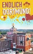 Endlich Dortmund!