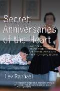 Secret Anniversaries of the Heart: New and Selected Stories by Lev Raphael