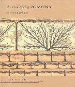 An Oak Spring Pomona