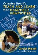 Changing How We Teach and Learn with Handheld Computers