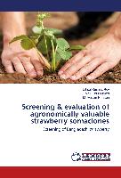 Screening & evaluation of agronomically valuable strawberry somaclones