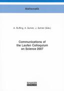 Communications of the Laufen Colloquium on Science 2007