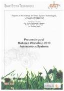 Proceedings of Mallorca Workshop 2010 - Autonomous Systems