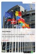 Untersuchungen zur Legitimität und Stärke des Europäischen Parlaments