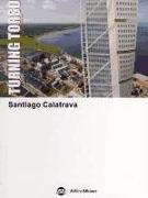 Turning Torso, Santiago Calatrava