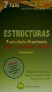 ESTRUCTURAS VOLUMEN 1. FORMULARIO PRONTUARIO. ACERO HORMIGON
