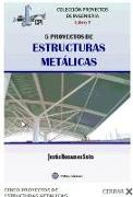 5 proyectos de estructuras metálicas