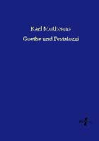 Goethe und Pestalozzi