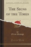 The Signs of the Times (Classic Reprint)