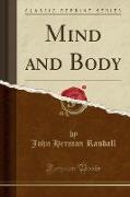 Mind and Body (Classic Reprint)