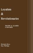 Loyalists and Revolutionaries