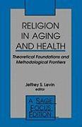Religion in Aging and Health