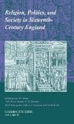 Religion, Politics, and Society in Sixteenth-Century England
