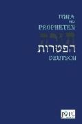 Die Tora nach der Übersetzung von Moses Mendelssohn: und die Haftarot nach Simon Bernfeld, Joel Brill, A. Benesch, Schlomo Salman Lipman, Wolff Meir u