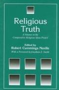 Religious Truth: A Volume in the Comparative Religious Ideas Project