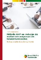 Método AHP na redução de multas em empresas de telecomunicações