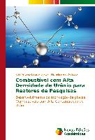 Combustível com Alta Densidade de Urânio para Reatores de Pesquisas