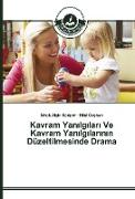 Kavram Yan¿lg¿lar¿ Ve Kavram Yan¿lg¿lar¿n¿n Düzeltilmesinde Drama