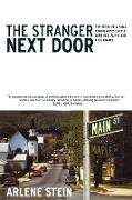 The Stranger Next Door: The Story of a Small Community's Battle Over Sex, Faith, and Civil Rights, Or, How the Right Divides Us