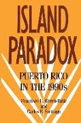 Island Paradox: Puerto Rico in the 1990s