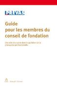 Guide pour les membres du conseil de fondation