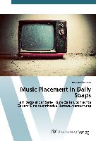 Music Placement in Daily Soaps