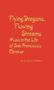 Flying Dragons, Flowing Streams