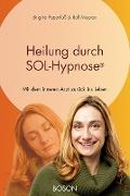 Heilung durch SOL-Hypnose