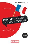 Unterrichtssprache, Unterricht - Français, Français - Unterricht (4. Auflage), Unterricht sicher in der Zielsprache gestalten, Buch