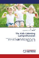 The Kids Listening Comprehension