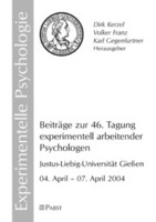 Beiträge zur Tagung experimentell arbeitender Psychologen (46.)