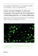 From Animal Modesl to Human Genetics: Research on the Induction and Pathogenicity of Autoantibodies