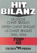 Hit Bilanz. Deutsche Chart Singles. British Chart Singles. US Chart Singles 1995 - 1998. Top 10