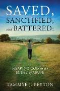 Saved, Sanctified, and Battered