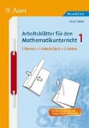 Arbeitsblätter für den Mathematikunterricht 1