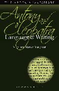 Antony and Cleopatra: Language and Writing