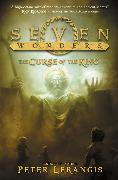 Seven Wonders Book 4: The Curse of the King