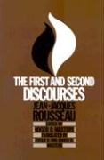 The First and Second Discourses: By Jean-Jacques Rousseau