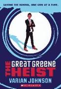 The Great Greene Heist