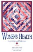 Womens Health: Complexities and Differences