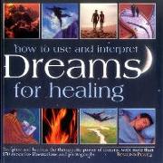 How to Use & Interpret Dreams for Healing