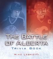 The Battle of Alberta Trivia Book