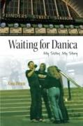 Waiting for Danica