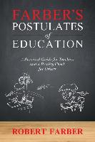 Farber's Postulates of Education