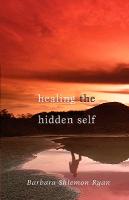 Healing the Hidden Self