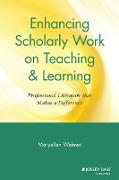 Enhancing Scholarly Work on Teaching and Learning