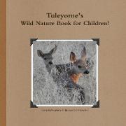 Tuleyome's Wild Nature Book!
