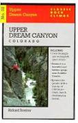Classic Rock Climbs No. 02 Upper Dream Canyon, Colorado